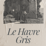 Le Havre Gris, refuge pour les démunis
